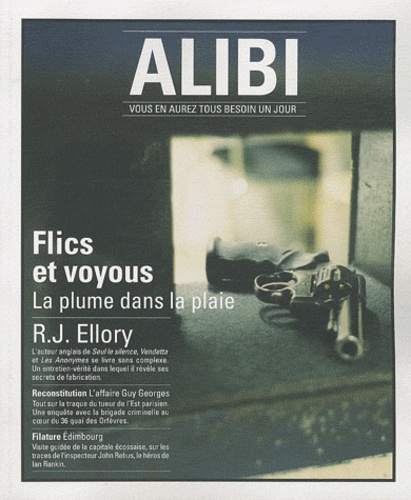 Marc Fernandez - Alibi N° 1, Hivers 2011 : Flics et Voyous - La plume dans la plaie.