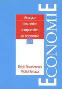 Michel Terraza et Régis Bourbonnais - Analyse des séries temporelles en économie.