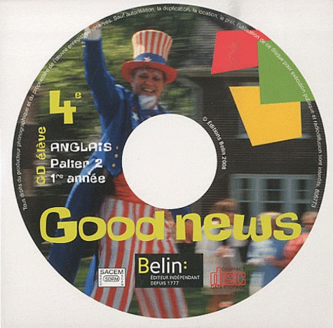  Belin - Anglais 4e Good News - CD élève de remplacement.