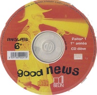 Anglais 6e Good news - CD audio élève.pdf