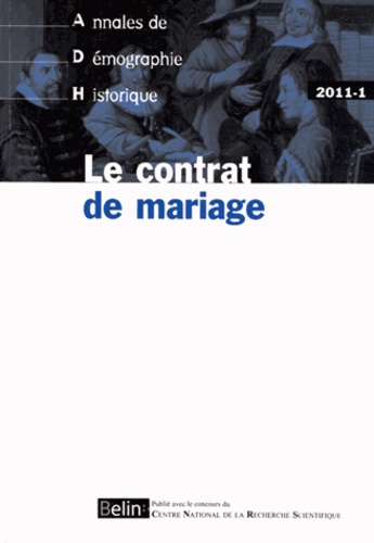 Vincent Gourdon - Annales de Démographie Historique N° 1/2011 : Le contrat de mariage.