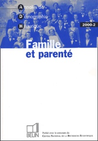  Belin - Annales de Démographie Historique N° 2/2000 : Famille et parenté : le renouvellement des approches.