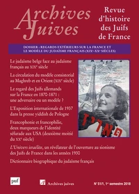 Regards extérieurs sur la France et le modèle du judaïsme français (XIXe-XXe siècles)