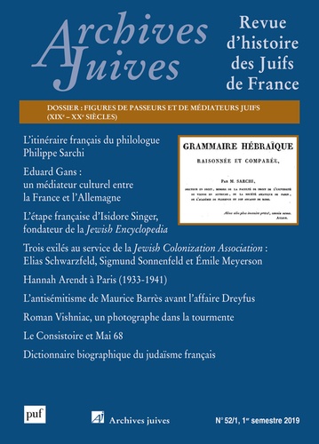 André Kaspi - Archives juives N° 52/1, 1er semestre 2019 : Figures de passeurs et de médiateurs juifs en France (XIXe-XXe siècles).