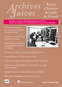 Frédéric Mériot - Archives juives N° 55/1, 1er semestre 2022 : Dossier : Ecrire l'histoire des Juifs en France depuis les années 1950 - Entretiens et essais d'ego-histoire.