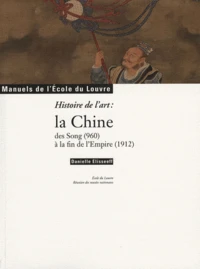 Histoire de l'art : la Chine des song (960) à la fin de l'Empire (1912)