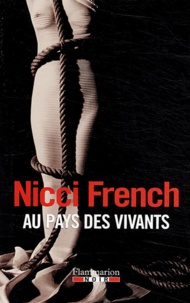 Nicci French - Au pays des vivants.