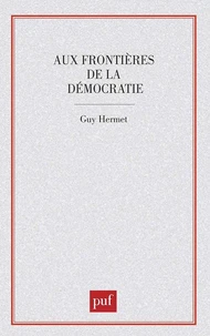 Aux frontières de la démocratie
