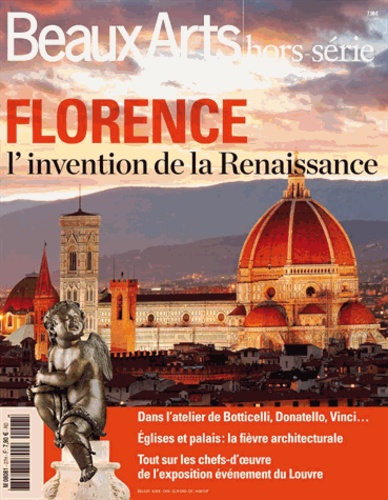 Thomas Schlesser - Beaux Arts Magazine Hors-série : Florence, l'invention de la Renaissance.