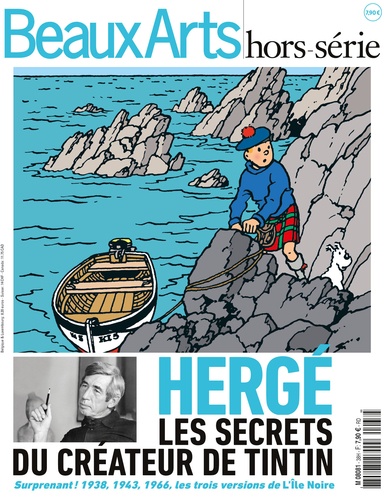 Jean-Pierre Saccani - Beaux Arts Magazine Hors-série : Hergé - Les secrets du créateur de Tintin.