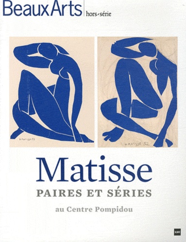 Cécile Debray - Beaux Arts Magazine Hors-série : Matisse - Paires et séries.