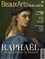Beaux Arts Magazine Hors-série Raphaël. L'inventaire de la beauté