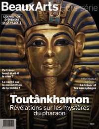 Malika Bauwens - Beaux Arts Magazine Hors-série : Toutânkhamon - Révélations sur les mystères du pharaon.