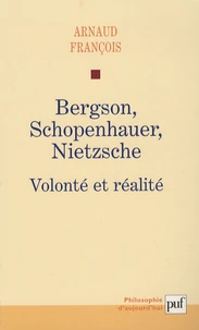 Bergson, Schopenhauer, Nietzsche