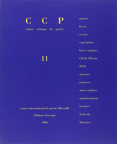 Bernard Collin et Frédéric Valabrègue - Cahier critique de poésie N° 11 : .