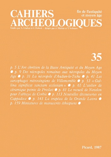André Grabar - Cahiers archéologiques N° 35/1987 : .