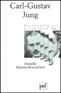 Danielle Kaswin-Bonnefond - Carl-Gustav Jung.