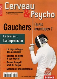 Françoise Pétry - Cerveau & Psycho N° 19, Janvier-Févri : Gauchers : Quels avantages ?.