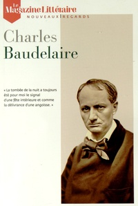  Le Magazine littéraire - Charles Baudelaire.