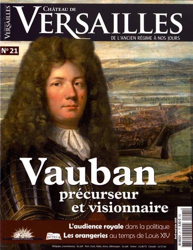 David Chanteranne - Château de Versailles N° 21, avril-mai-juin 2016 : Vauban précurseur et visionnaire.