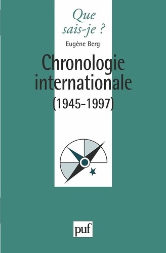 Chronologie internationale. 1945-1997 4e édition