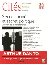Maria Michela Marzano - Cités N° 26, 2006 : Secret privé et secret politique - L'illusion de la transparence.