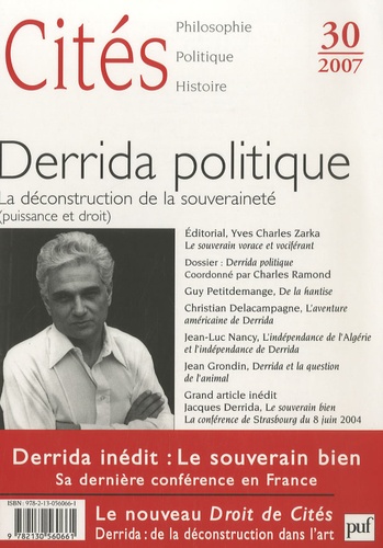 Charles Ramond et Guy Petitdemange - Cités N° 30, 2007 : Derrida politique - La déconstruction de la souveraineté (puissance et droit).