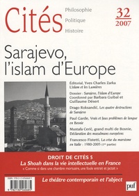 Drago Roksandic et Yves Charles Zarka - Cités N° 32 : Sarajevo, l'islam d'Europe.