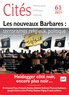 Christian Godin - Cités N° 61/2015 : Les nouveaux Barbares : terrorismes religieux, politique et culturel.