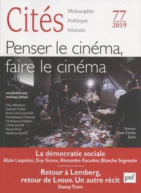 Penser le cinéma, faire le cinéma