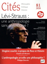 Marie-Anne Lescourret - Cités N° 81/2020 : Lévi-Strauss : une anthropologie sans philosophie ?.