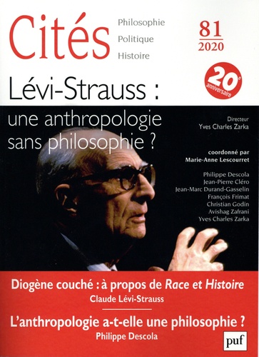 Cités N° 81/2020 Lévi-Strauss : une anthropologie sans philosophie ?