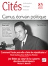 Christian Godin - Cités N° 85/2021 : Camus, écrivain politique.