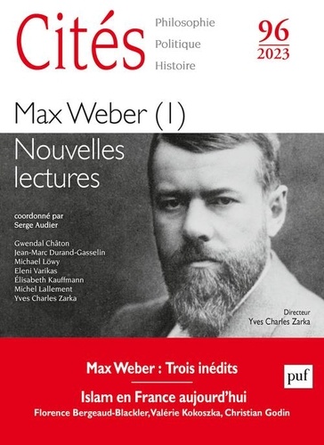Cités N° 96/2023 Max Weber (I). Nouvelles lectures