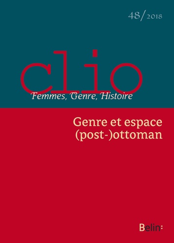 Clio N° 48/2018 Genre et espace (post-)ottoman