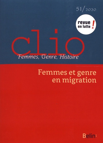 Clio N° 51/2020 Femmes et genre en migration