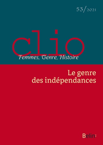 Clio N° 53/2021 Le genre des indépendances