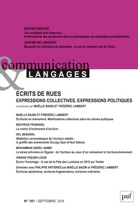 Maëlle Bazin et Frédéric Lambert - Communication et Langages N° 197, septembre 2018 : Ecrits de rues - Expressions collectives, expressions politiques.