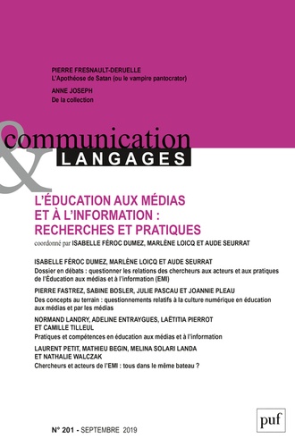 Communication et Langages N° 201, septembre 2019 L'éducation aux médias et à l'information : recherches et pratiques