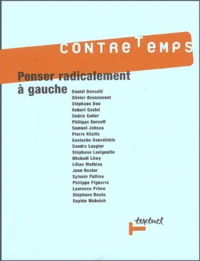 Penser radicalement à gauche