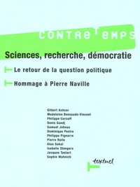 Daniel Bensaïd et Gilbert Achcar - ContreTemps N° 14, septembre 200 : Le retour de la question politique ; Hommage à Pierre Naville.