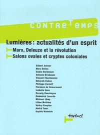 Philippe Corcuff - ContreTemps N° 17, Septembre 200 : Lumières, actualité d'un esprit.