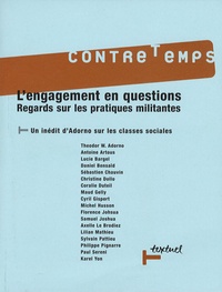 Lilian Mathieu et Sylvain Pattieu - ContreTemps N° 19, Mai 2007 : L'engagement en questions - Regards sur les pratiques militantes.