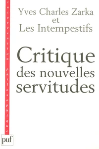 Critique des nouvelles servitudes