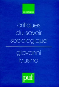 Critiques du savoir sociologique