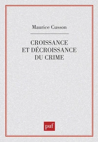Croissance et décroissance du crime