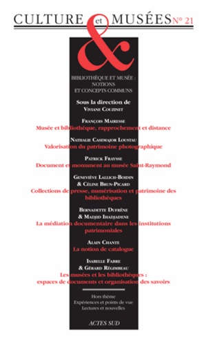 Culture & Musées N° 21 Bibliothèque et musée : notions et concepts communs