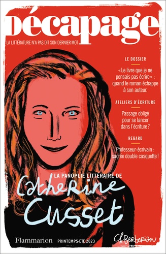 Jean-Baptiste Gendarme - Décapage N° 67, printemps-été 2023 : La panoplie littéraire de Catherine Cusset.