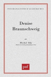 Michel Ody - Denise Braunschweig.