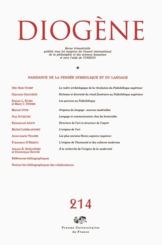 Ofer Bar-Yosef et Giacomo Giacobini - Diogène N° 214, Avril-Juin 2 : Naissance de la pensée symbolique et du langage.